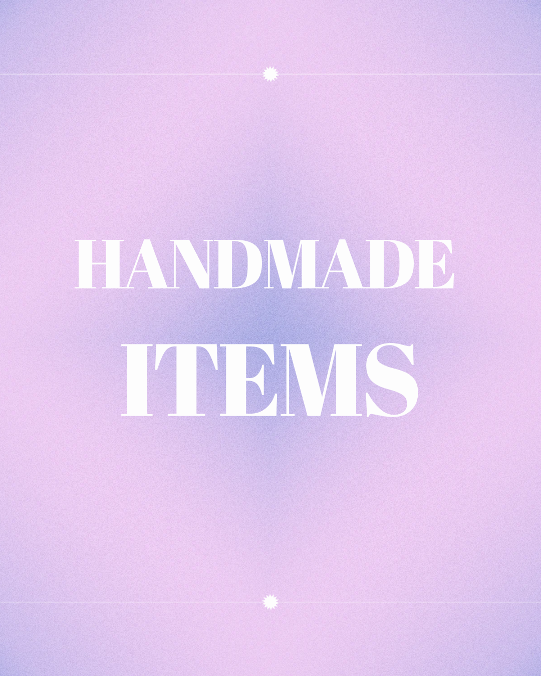 Handmade Items
